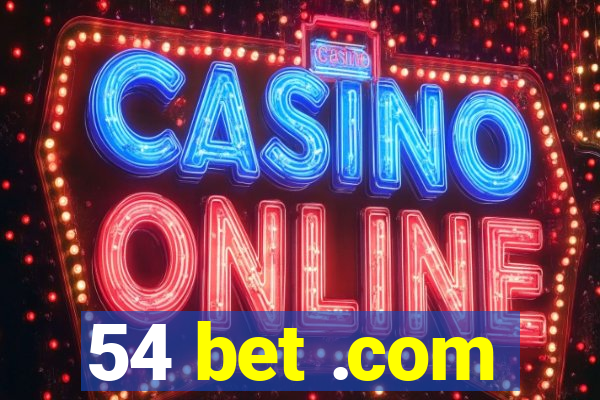 54 bet .com